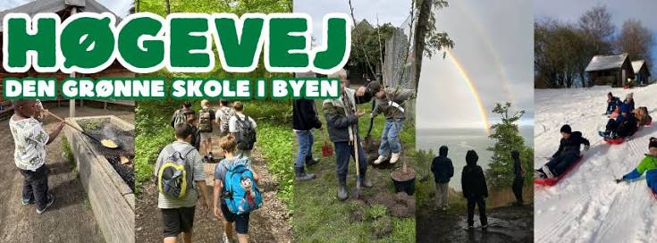 Høgevej – Den grønne skole i byen